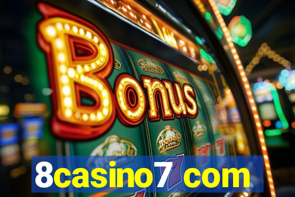 8casino7 com